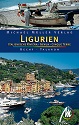 Reiseführer Ligurien – Italienische Riviera, Genua, Cinque Terre